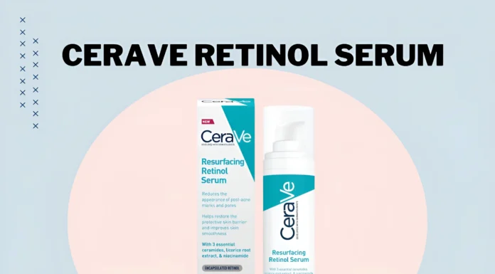 CeraVe Retinol Serum: Best Experience and Alternatives Best CeraVe Retinol Serum