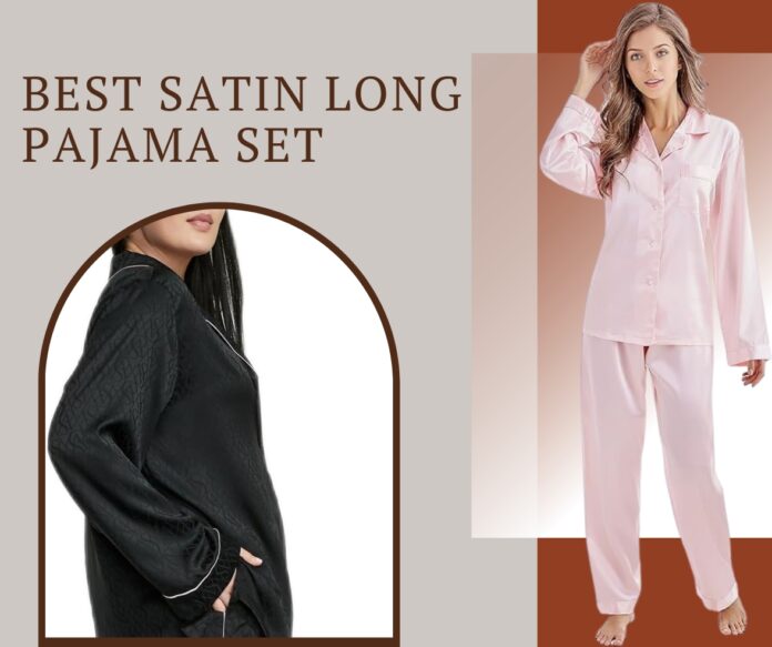 best Satin Long Pajama Set