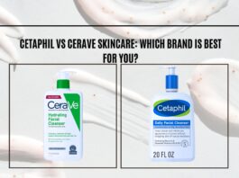 Cetaphil vs CeraVe Skincare