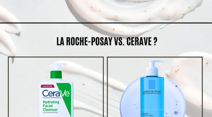 La Roche-Posay vs. CeraVe: Which Skincare Brand is Right for You? la roche posay sunscreen france
