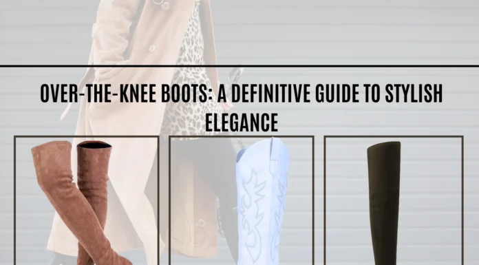 Over-the-Knee Boots: A Definitive Guide to Stylish Elegance Over-the-Knee Boots