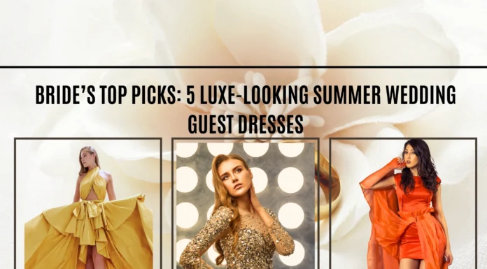 Bride’s Top Picks: 5 Luxe-Looking Summer Wedding Guest Dresses Summer Wedding Guest Dresses